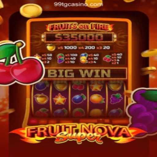 Unlock the Juicy Excitement of FruitNovaSuper with 99TG.Com Bet Login - Cassino Premium Licença MGA