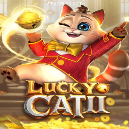 An In-Depth Look at LuckyCatII and Its Association with 99TG.Com